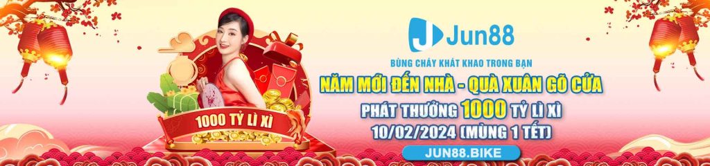 Ưu đãi tết tại jun88